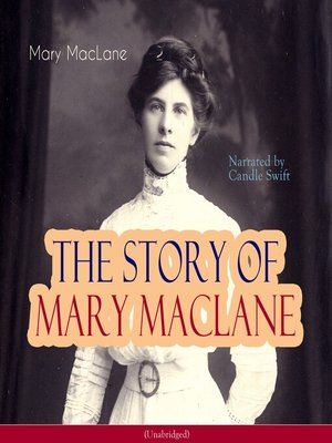 cover image of The Story of Mary Maclane